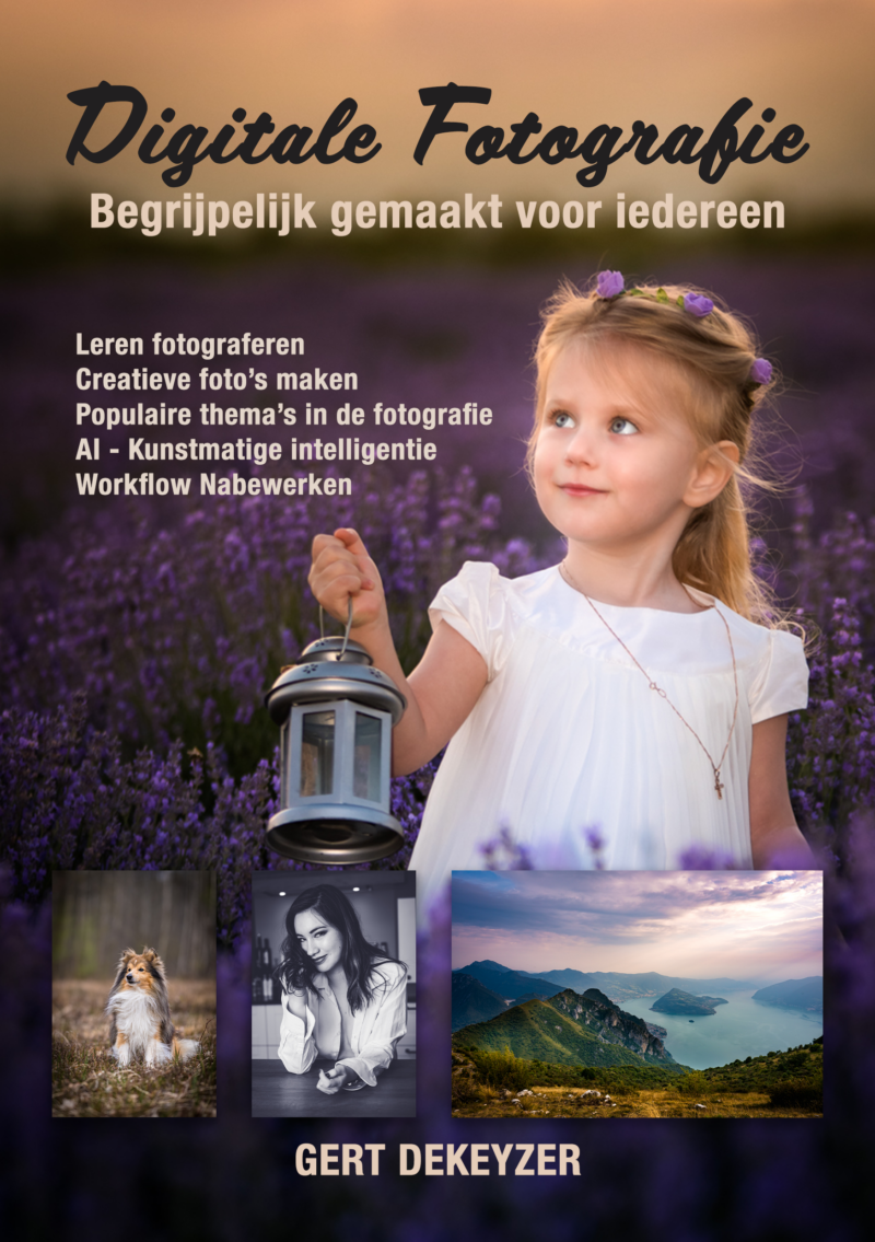 Digitale Fotografie – Begrijpelijk gemaakt voor iedereen